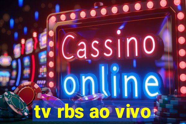 tv rbs ao vivo